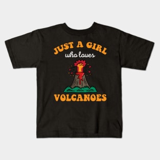 Just A Girl Who Loves Volcanoes Volcano Eruption Kids T-Shirt